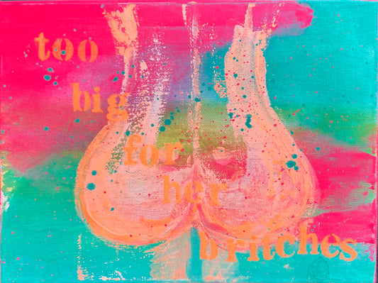 “Britches” - 12” x 9” x 1” gallery wrapped canvas, ready to hang original word art